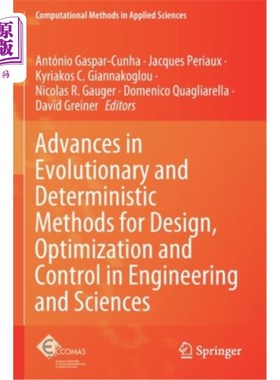海外直订Advances in Evolutionary and Deterministic Methods for Design, Optimization and  工程与科学领域设计、优化与