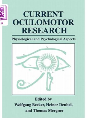 海外直订医药图书Current Oculomotor Research: Physiological and Psychological Aspects 当前动眼神经研究：生理和心理方面