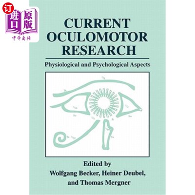 海外直订医药图书Current Oculomotor Research: Physiological and Psychological Aspects 当前动眼神经研究：生理和心理方面