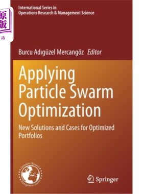 海外直订Applying Particle Swarm Optimization: New Solutions and Cases for Optimized Port 应用粒子群优化:投资组合优