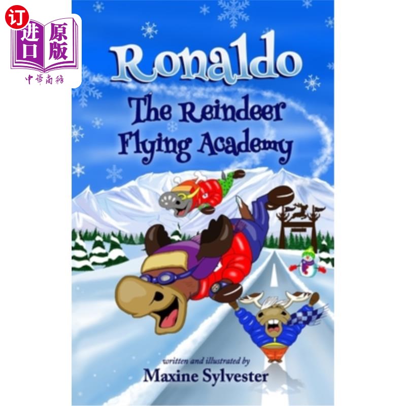 海外直订Ronaldo: The Reindeer Flying Academy: An Illustrated Early Readers Chapter Book  罗纳尔多：驯鹿飞行学院：一图片
