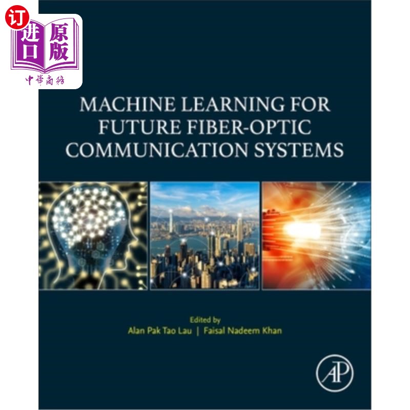 海外直订Machine Learning for Future Fiber-Optic Communication Systems 未来光纤通信系统的机器学习