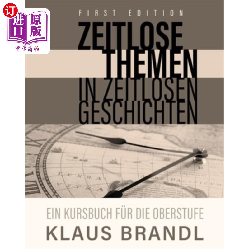 海外直订Zeitlose Themen in zeitlosen Geschichten: A Course Book for Learners of German a 德语高级水平学习者教材