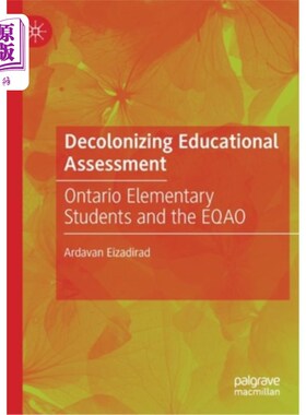 海外直订Decolonizing Educational Assessment: Ontario Elementary Students and the Eqao 教育评估的非殖民化:安大略小学