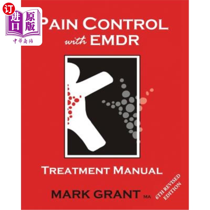 海外直订医药图书Pain Control with EMDR: Treatment manual 7th Revised Edition 使用EMDR进行疼痛控制:治疗手册第6版修