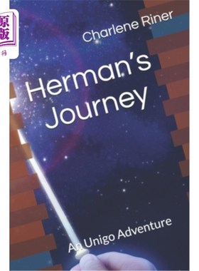 海外直订Herman's Journey: An Unigo Adventure 赫尔曼的旅程:Unigo冒险