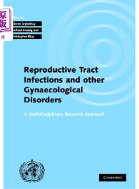 海外直订医药图书Investigating Reproductive Tract Infections and Other Gynaecological Disorders:  调查生殖道感染和其