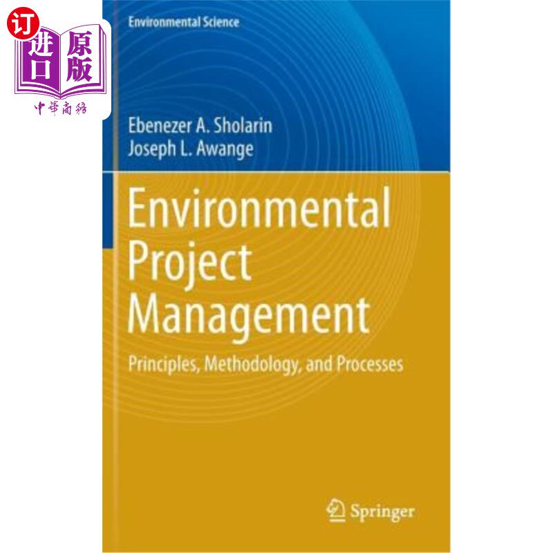 海外直订Environmental Project Management: Principles, Methodology, and Processes 环境项目管理：原则、方法和过程