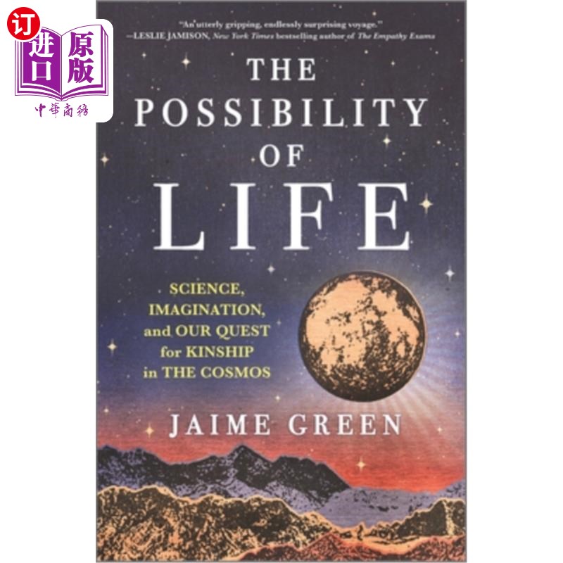 海外直订The Possibility of Life: Science, Imagination, and Our Quest for Kinship in the  生命的可能性:科学、想象和
