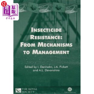 海外直订Insecticide Resistance: From Mechanisms to Management 杀虫剂抗药性:从机制到管理
