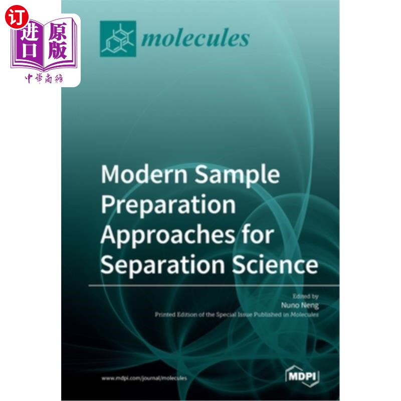 海外直订Modern Sample Preparation Approaches for Separation Science 分离科学的现代样品制备方法