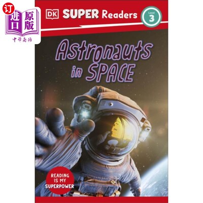 海外直订DK Super Readers Level 3 Astronauts in Space DK超级读者3级宇航员在太空