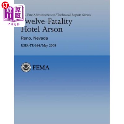 海外直订Twelve-Fatality Hotel Arson- Reno, Nevada 12人酒店纵火案-内华达里诺