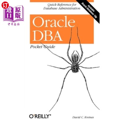 海外直订Oracle DBA Pocket Guide: Quick Reference for Database Administration Oracle DBA袖珍指南:数据库管理的快速参