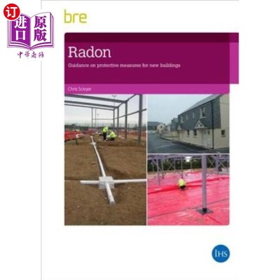 海外直订Radon: Guidance on Protective Measures for New Buildings (2015 Edition) 氡：新建筑保护措施指南（2015版）
