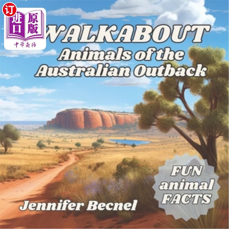 海外直订walkabout animals of the australian outback 澳大利亚内陆