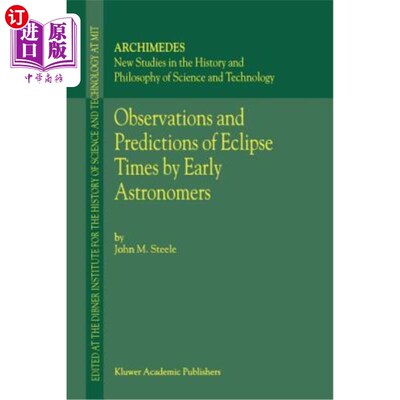 海外直订Observations and Predictions of Eclipse Times by Early Astronomers 早期天文学家对日食时间的观测和预测