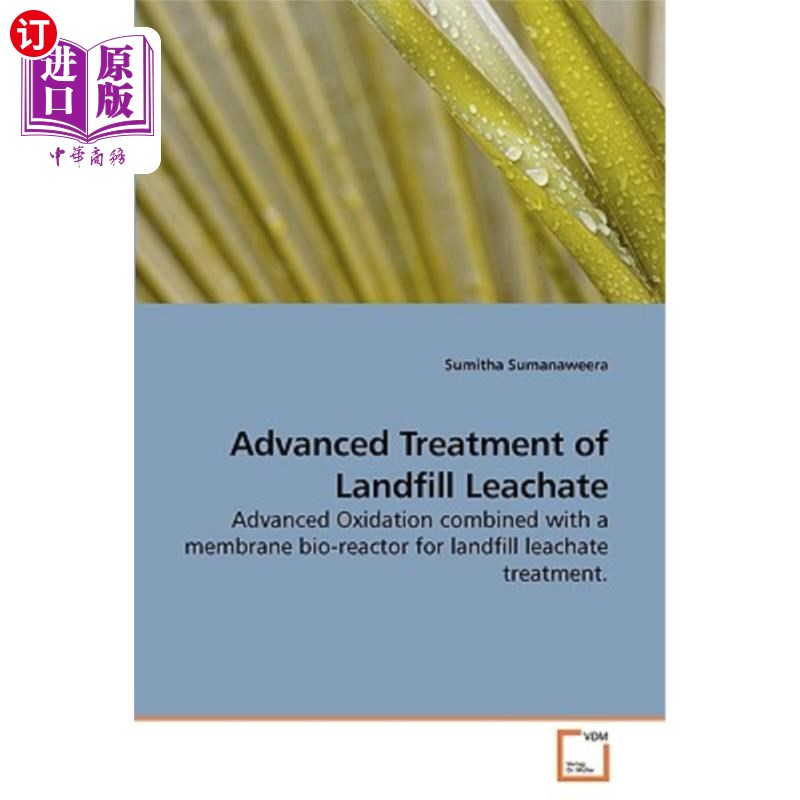 海外直订Advanced Treatment of Landfill Leachate 垃圾渗滤液深度处理