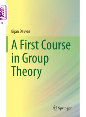 海外直订A First Course in Group Theory 群论的第1课