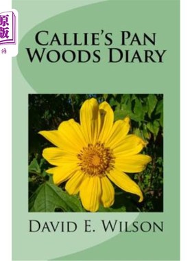 海外直订Callie's Pan Woods Diary 卡莉的潘伍兹日记
