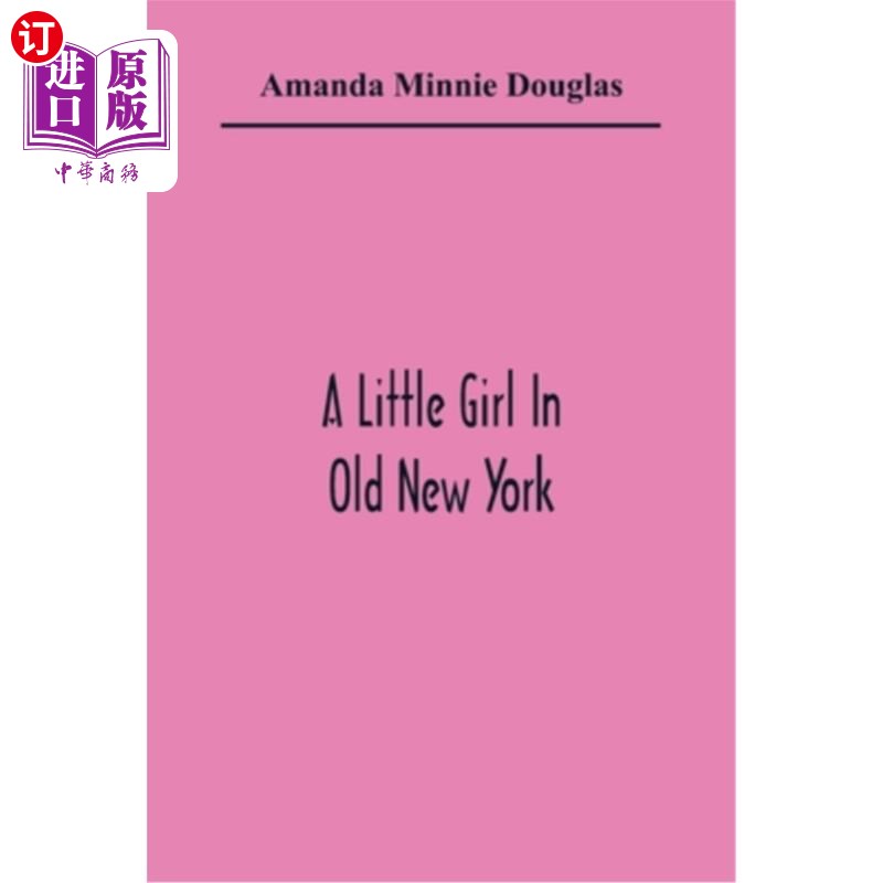 【中商海外直订】a little girl in old new york