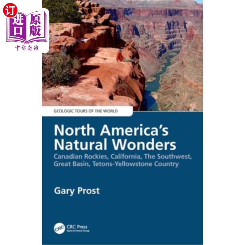 海外直订North America's Natural Wonders: Canadian Rockies, California, the Southwest, Gr 北美自然奇观:加拿大落基山