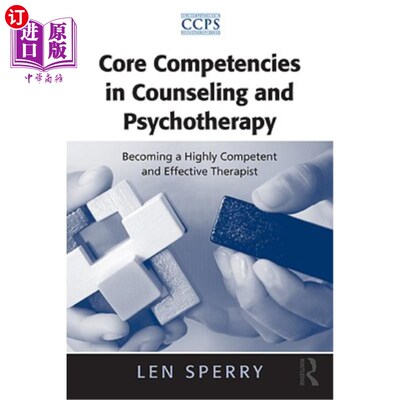 海外直订医药图书Core Competencies in Counseling and Psychotherapy: Becoming a Highly Competent a 咨询和心理治疗的核