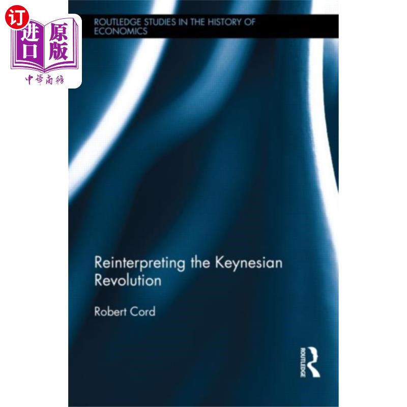 海外直订Reinterpreting The Keynesian Revolution 重新解读凯恩斯主义革命