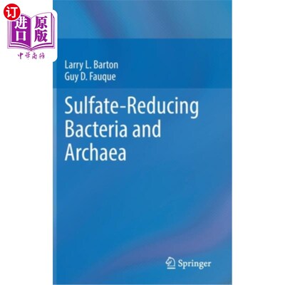 海外直订Sulfate-Reducing Bacteria and Archaea 硫酸盐还原菌和古菌