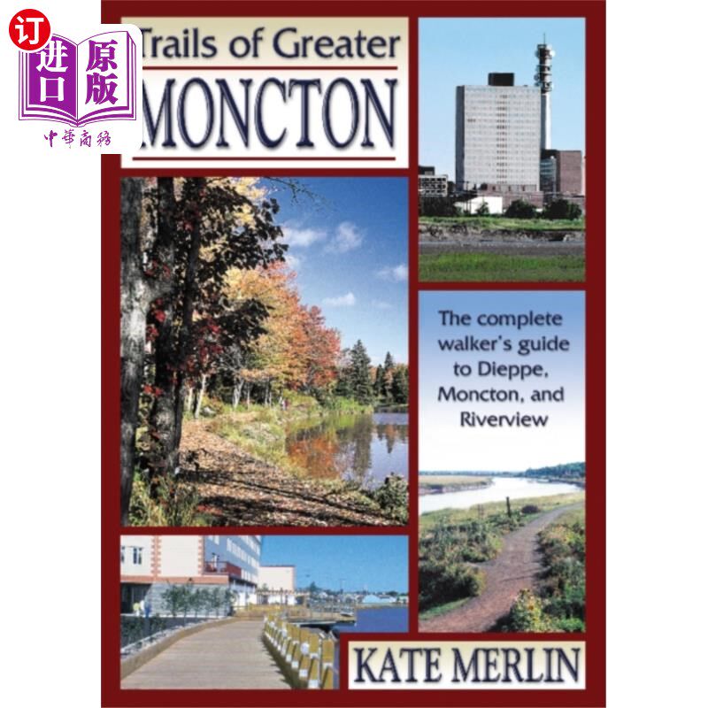 海外直订Trails of Greater Moncton 大蒙克顿的小径