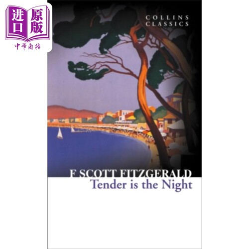 柯林斯经典文学 夜色温柔 Collins Classics Tender Is The Night 英文原版 Fitzgerald  F Scott 菲兹杰拉德【中商原版】