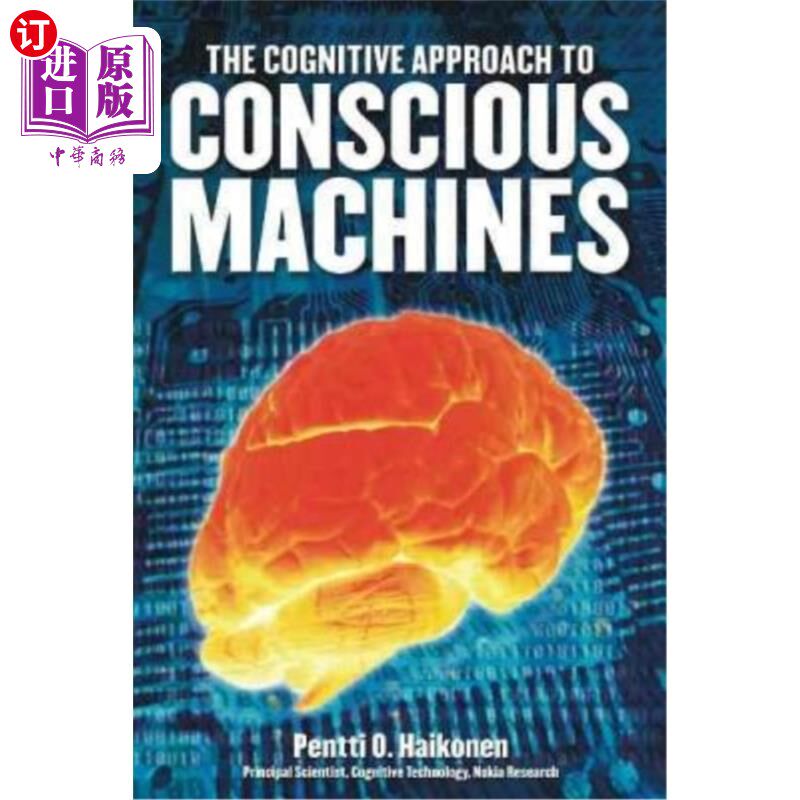 海外直订Cognitive Approach to Conscious Machines 意识机器的认知方法