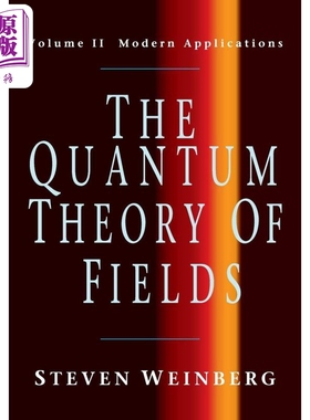 预售 量子理论 二 诺贝尔奖 英文原版 The Quantum Theory of Fields Volume 2 Steven Weinberg【中商原版】