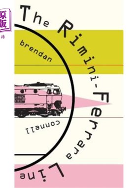 海外直订The Rimini-Ferrara Line Rimini-Ferrara行