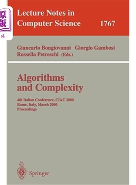 海外直订Algorithms and Complexity: 4th Italian Conference, Ciac 2000 Rome, Italy, March  算法与复杂性：第四届意大利