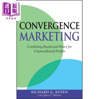 现货 聚合销售 Convergence Marketing 英文原版Richard Rosen 中商原版