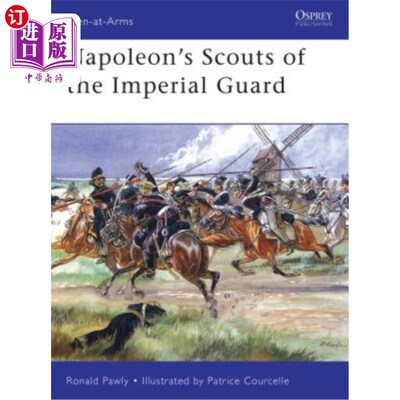 海外直订Napoleon's Scouts of the Imperial Guard 拿破仑的帝国近卫军侦察兵