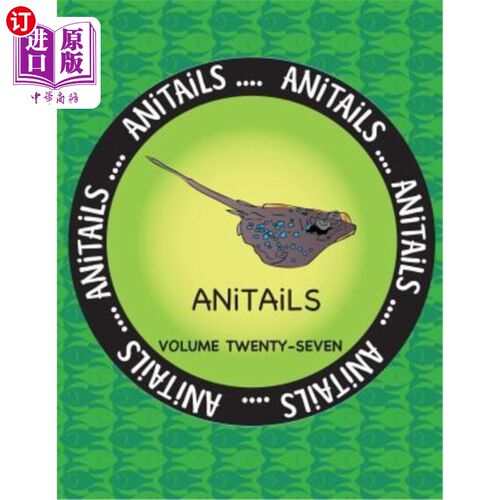 海外直订ANiTAiLS Volume Twenty-Seven: Learn about the Blue-Spotted Maskray, Killdeer, Si ANiTAiLS第2