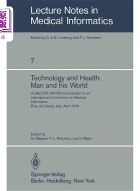 海外直订医药图书Technology and Health: Man and His World: A Salutis Unitas Contribution to an In 技术与健康：人与他