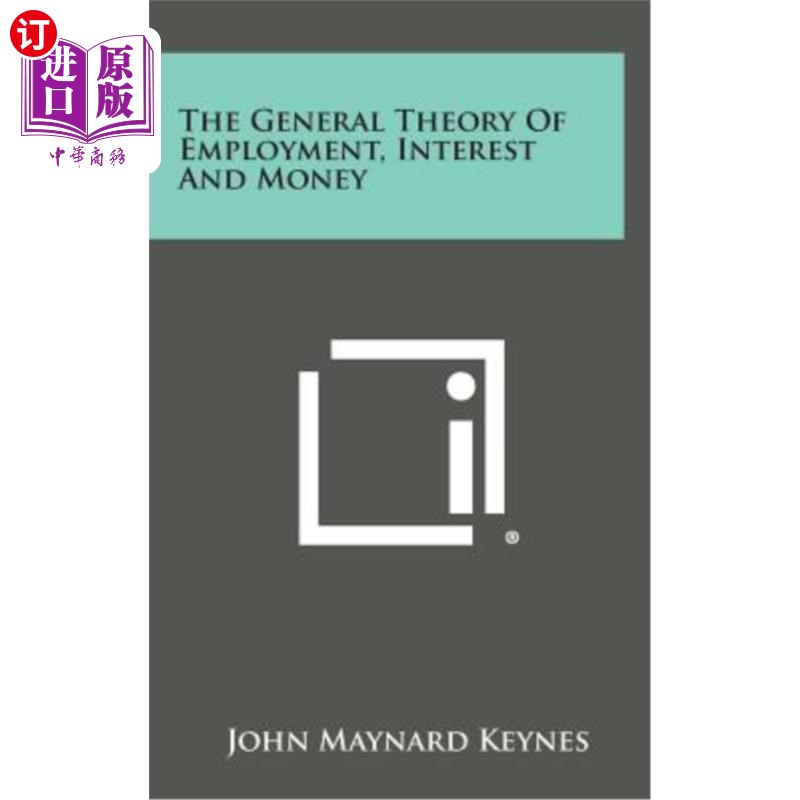 海外直订The General Theory of Employment, Interest and Money 就业、利息和货币的一般理论