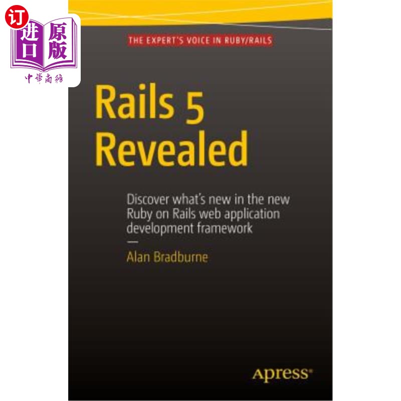 海外直订Rails 5 Revealed Rails 5显示