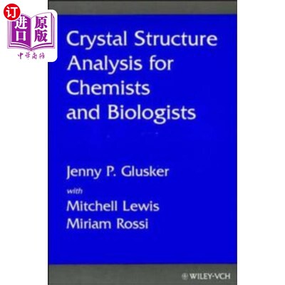 海外直订Crystal Structure Analysis for Chemists and Biol... 化学和生物学的晶体结构分析