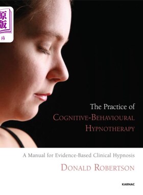 海外直订Practice of Cognitive-Behavioural Hypnotherapy 认知行为催眠疗法的实践