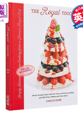 皇室饮食 英国皇家主厨秘方 王室家庭料理与英式午茶食谱 The Royal Touch Carolyn Robb 英文原版【中商原版】女王伊丽莎白?
