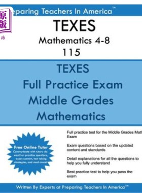 海外直订TEXES Mathematics 4-8 115: TEXES 115 Math Exam Texes数学4-8 115:Texes 115数学考试