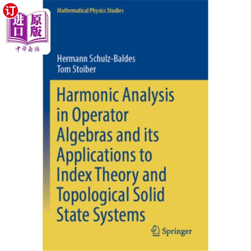 海外直订Harmonic Analysis in Operator Algebras and Its Applications to Index Theory and  Harmonic A