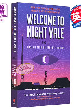 欢迎来到夜谷 Welcome to Night Vale A Novel 英文原版 Joseph Fink Jeffrey Cranor 【中商原版】