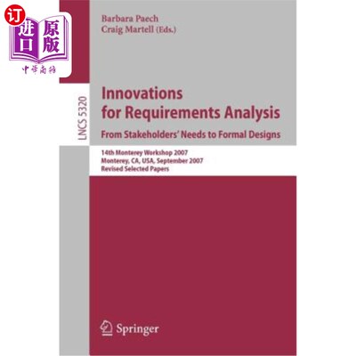 海外直订Innovations for Requirement Analysis. from Stakeholders' Needs to Formal Designs 需求分析的创新。从利益相关