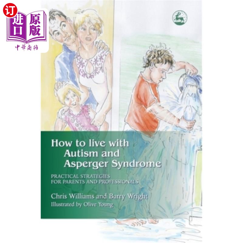 海外直订医药图书How to Live with Autism and Asperger Syndrome: Practical Strategies for Parents  如何与自闭症和阿斯