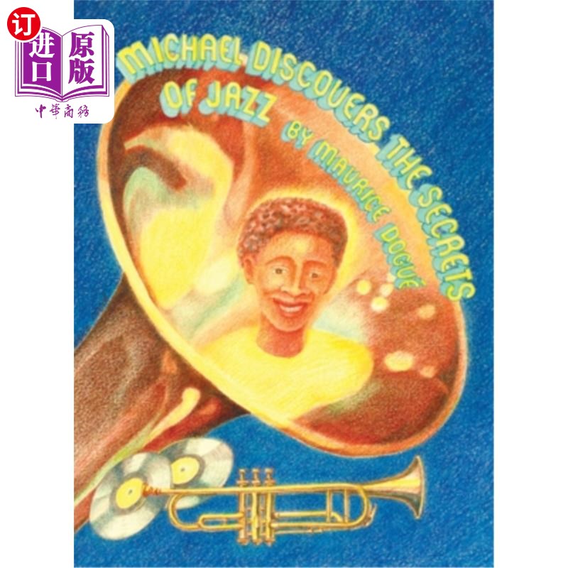 海外直订Michael Discovers The Secrets Of Jazz